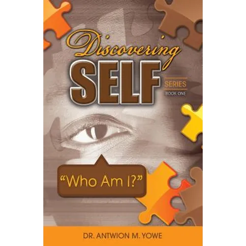 Discovering Self Series: Book One - Who Am I? - Paperback