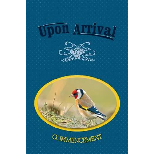 Upon Arrival: Commencement - Paperback