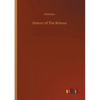 History of The Britons - Paperback