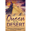 Queen of the Desert: A Biography of the Female Lawrence of Arabia, Gertrude Bell - Paperback