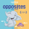 Canticos Opposites: Bilingual Firsts - Board Book