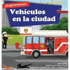 ¡Exploremos! Vehículos en la ciudad: Un libro de rimas con ilustraciones sobre camiones y carros para niños de edades comprendidas entre 2 y 4 años [H - Hardcover