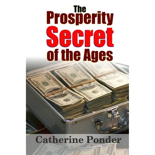 The Prosperity Secret of the Ages - Paperback