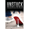 Unstuck: Amazing Momentum for Christian Leaders through Improv - Hardcover