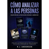 Cómo analizar a las Personas: Colección de la Psicología Oscura 5 libros en 1 - Cómo leer a las personas como un libro e influenciar en ellas con la P - Paperback