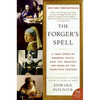 The Forger's Spell: A True Story of Vermeer, Nazis, and the Greatest Art Hoax of the Twentieth Century - Paperback