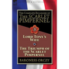 The Complete Escapades of The Scarlet Pimpernel-Volume 3: Lord Tony's Wife & The Triumph of the Scarlet Pimpernel - Paperback