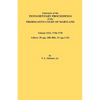 Abstracts of the Testamentary Proceedings of the Prerogative Court of Maryland. Volume XXI - Paperback