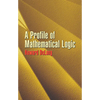 A Profile of Mathematical Logic - Paperback
