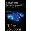 Presenting Exchange Server 2016 & Exchange Online - Paperback