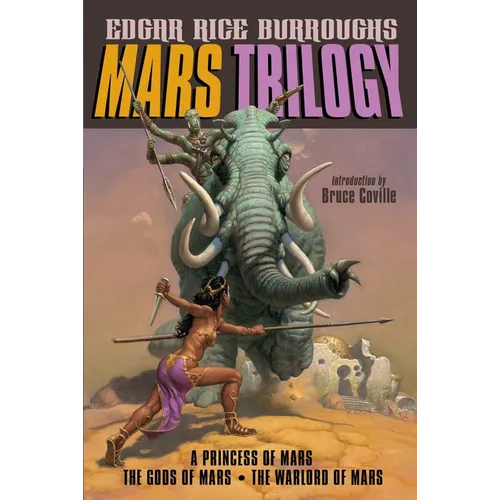 Mars Trilogy: A Princess of Mars/The Gods of Mars/The Warlord of Mars - Paperback