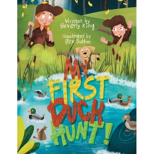 My First Duck Hunt - Paperback