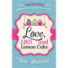 Love, Lies and Lemon Cake - Paperback