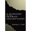 A Glossary of the Aramaic Inscriptions - Paperback