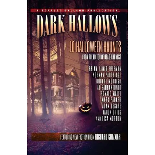 Dark Hallows: 10 Halloween Haunts - Paperback