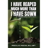 I Have Reaped Much More Than I Have Sown: My Career in Community Mental Health - Paperback