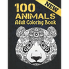Animals Adult Coloring Book New: Coloring Book Stress Relieving Animal Designs 100 Animals Adult Coloring Book Lions Dragons Elaphants Dogs Cats Horse - Paperback