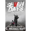 Seven Days: A Post Apocalyptic Novel - Paperback