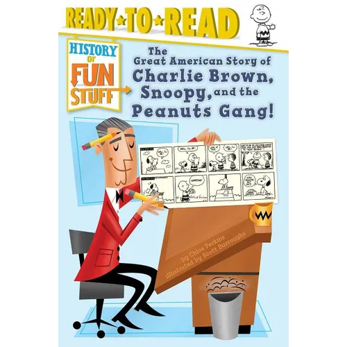 The Great American Story of Charlie Brown, Snoopy, and the Peanuts Gang!: Ready-To-Read Level 3 - Paperback