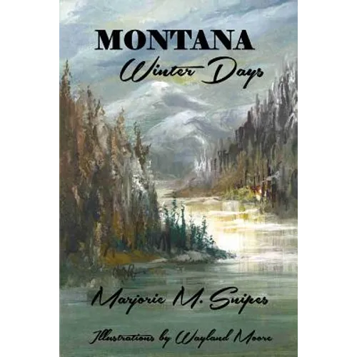 Montana Winter Days - Paperback