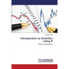 Introduction to Statistics Using R - Paperback