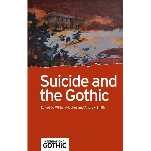 Suicide and the Gothic - Paperback