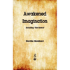 Awakened Imagination - Paperback