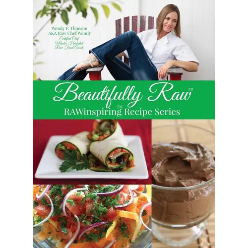 Beautifully Raw: RAWinspiring Recipe Series - Paperback
