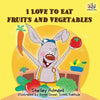 I Love to Eat Fruits and Vegetables - Paperback