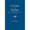 Cavaliers and Pioneers. Abstracts of Virginia Land Patents and Grants, 1623-1666 - Paperback