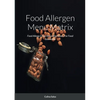 Food Allergen Menu Matrix: Food Allergy Chart Recording Sheets For Food Businesses - Paperback