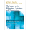 The Letters to the Philippians, Colossians, and Thessalonians - Paperback
