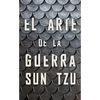 El Arte de la Guerra (the Art of War Spanish Edition) - Paperback