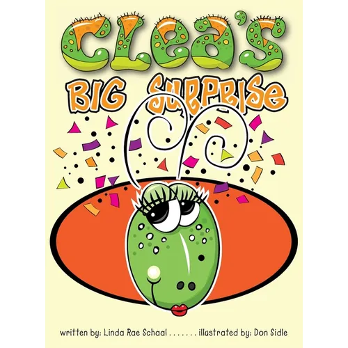 Clea's Big Surprise - Hardcover