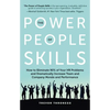 The Power of People Skills: How to Eliminate 90% of Your HR Problems and Dramatically Increase Team and Company Morale and Performance - Paperback