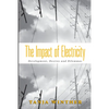 The Impact of Electricity: Development, Desires and Dilemmas - Paperback