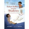 Rohan Bullkin and the Shadows: A Story about ACEs and Hope - Paperback