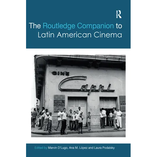 The Routledge Companion to Latin American Cinema - Paperback