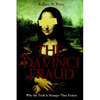 The Da Vinci Fraud: Why the Truth Is Stranger Than Fiction - Paperback