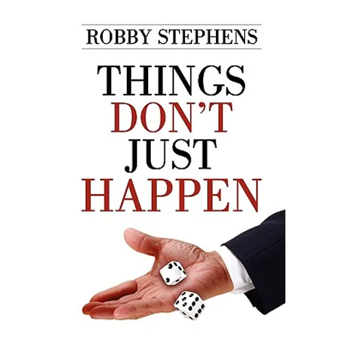 Things Don't Just Happen - Paperback