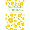 Kaleidoscope of Thoughts - Paperback