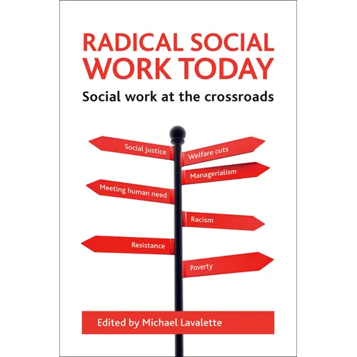 Radical Social Work Today: Social Work at the Crossroads - Paperback