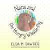 Nana and the Hungry Whistle-Pig - Paperback