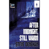 After Midnight, Still Warm - Paperback