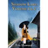 Shadow Lane Volume 1 & 2: The Romance of Discipline, Spanking, Sex, B&d and Anal Eroticism in a Small New England Village - Paperback