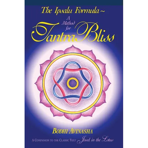 The Ipsalu Formula: A Method for Tantra Bliss - Paperback