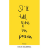 I'll Tell You in Person - Paperback