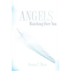 Angels Watching Over You - Paperback