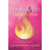 Flamingfiregirl Devotional: ...For God has made His servants AS FLAMES OF FIRE. (Hebrews 1:7) - Paperback