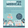 Spanish for Medical Professionals: Essential Spanish Terms and Phrases for Healthcare Providers - Paperback